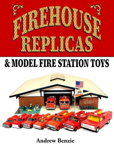 Cover image for Firehouse Replicas & Model Fire Station Toys