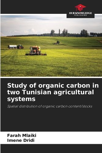 Cover image for Study of organic carbon in two Tunisian agricultural systems