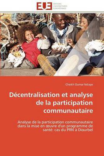 Cover image for D Centralisation Et Analyse de La Participation Communautaire