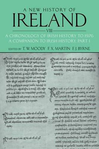 Cover image for A New History of Ireland, Volume VIII: A Chronology of Irish History to 1976: A Companion to Irish History, Part I