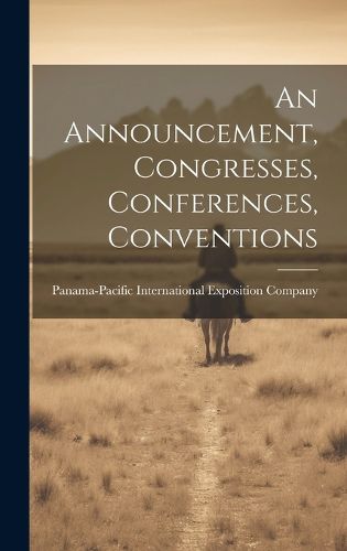 Cover image for An Announcement, Congresses, Conferences, Conventions