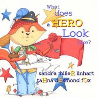 Cover image for What Does a Hero Look Like?