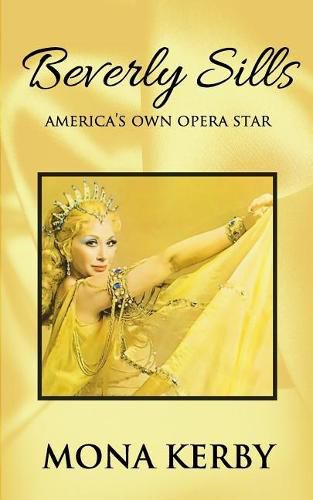 Cover image for Beverly Sills: America's Own Opera Star