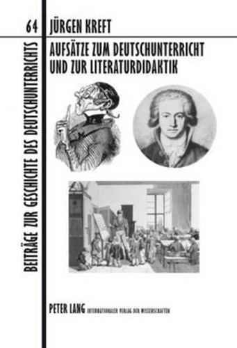 Aufsaetze Zum Deutschunterricht Und Zur Literaturdidaktik