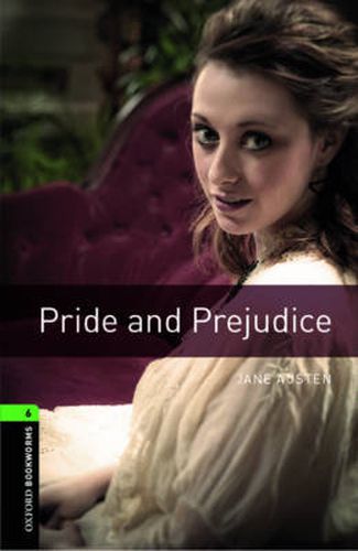 Cover image for Oxford Bookworms Library: Level 6:: Pride and Prejudice