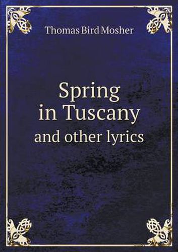 Cover image for Spring in Tuscany and other lyrics