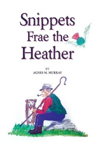 Cover image for Snippets Frae the Heather