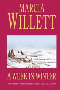 Cover image for A Week in Winter: A moving tale of a family in turmoil in the West Country