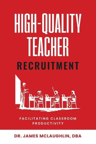 Cover image for High-Quality Teacher Recruitment