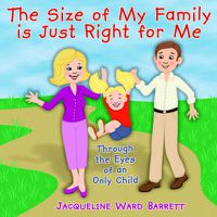 Cover image for The Size of My Family is Just Right for Me