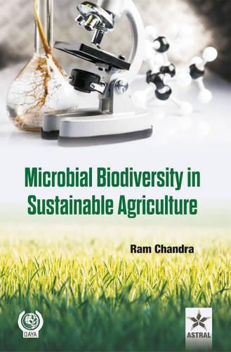 Cover image for Microbial Biodiversity in Sustainable Agriculture