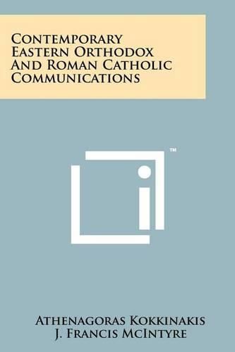 Cover image for Contemporary Eastern Orthodox and Roman Catholic Communications