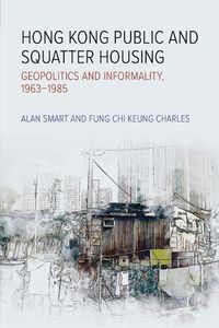 Cover image for Hong Kong Public and Squatter Housing