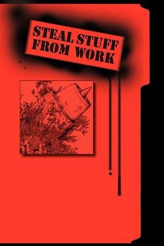 Cover image for Steal Stuff from Work