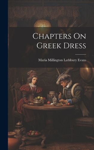 Cover image for Chapters On Greek Dress