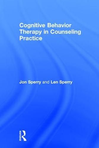 Cover image for Cognitive Behavior Therapy in Counseling Practice