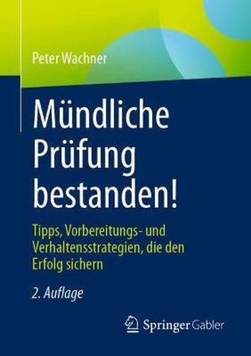 Cover image for Mundliche Prufung Bestanden!: Tipps, Vorbereitungs- Und Verhaltensstrategien, Die Den Erfolg Sichern