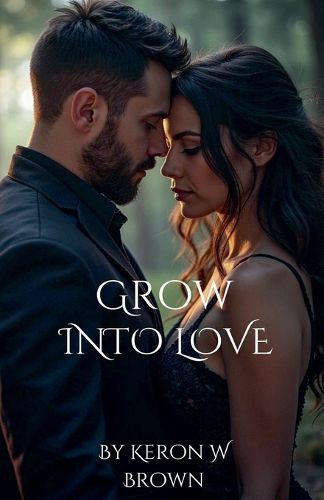 Cover image for Grow into Love