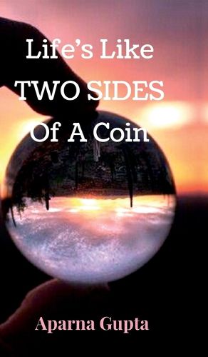 Cover image for Life's Like Two Sides Of A Coin