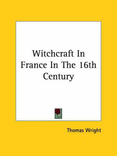 Cover image for Witchcraft in France in the 16th Century