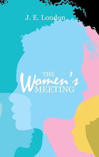 Cover image for The Women's Meeting