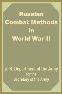 Cover image for Russian Combat Methods in World War II