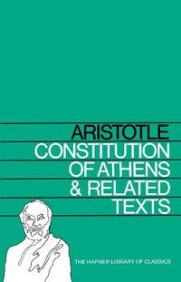 Cover image for Constitution of Athens and Related Texts