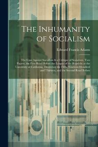 Cover image for The Inhumanity of Socialism