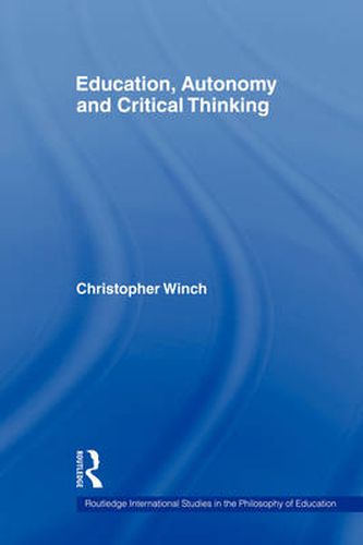 Cover image for Education, Autonomy and Critical Thinking