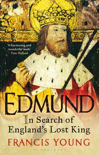 Cover image for Edmund: In Search of England's Lost King