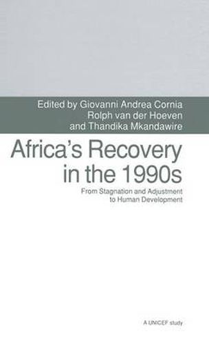 Africa's Recovery in the 1990s: From Stagnation and Adjustment to Human Development