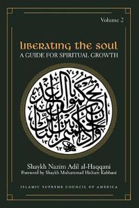 Cover image for Liberating the Soul: A Guide for Spiritual Growth