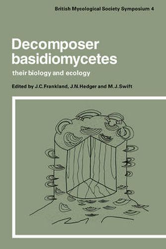 Cover image for Decomposer Basidiomycetes: Their Biology and Ecology