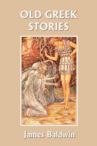 Cover image for Old Greek Stories (Yesterday's Classics)