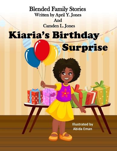 Cover image for Kiaria's Birthday Surprise: Blended Family Stories Series