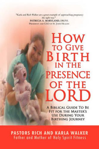 Cover image for How to Give Birth in the Presence of the Lord