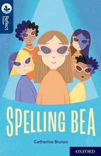 Cover image for Oxford Reading Tree TreeTops Reflect: Oxford Reading Level 14: Spelling Bea