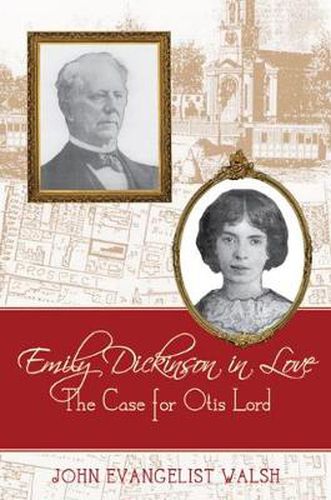 Cover image for Emily Dickinson In Love: The Case for Otis Lord