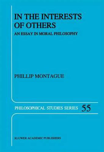 Cover image for In the Interests of Others: An Essay in Moral Philosophy