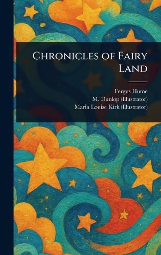 Cover image for Chronicles of Fairy Land