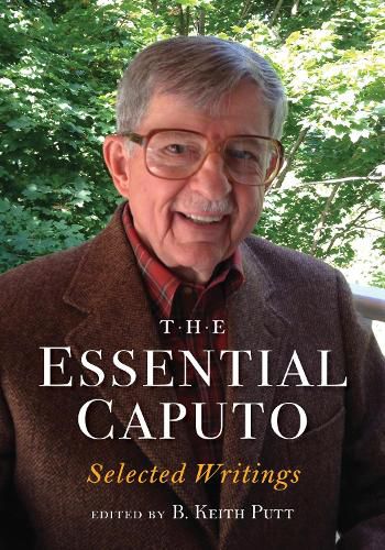 Cover image for The Essential Caputo: Selected Writings