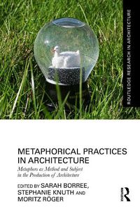 Cover image for Metaphorical Practices in Architecture