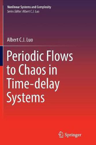 Cover image for Periodic Flows to Chaos in Time-delay Systems