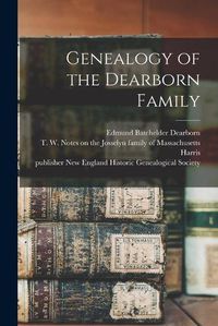 Cover image for Genealogy of the Dearborn Family