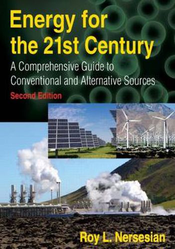 Cover image for Energy for the 21st Century: A Comprehensive Guide to Conventional and Alternative Sources