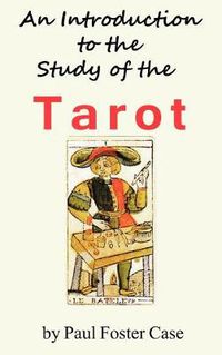 Cover image for An Introduction to the Study of the Tarot
