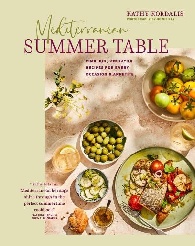 Cover image for Endless Summer Table: Timeless Mediterreanean-Inspired Recipes, for Every Day, Every Occasion and Every Appetite