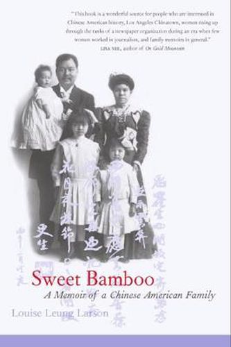 Cover image for Sweet Bamboo: A Memoir of a Chinese American Family