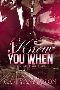 Cover image for I Knew You When: Beyond The Wallace's