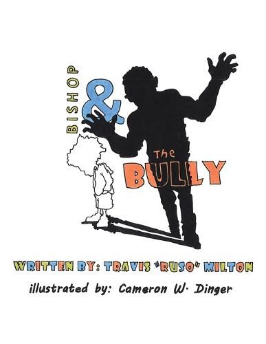 Cover image for Bishop & the Bully